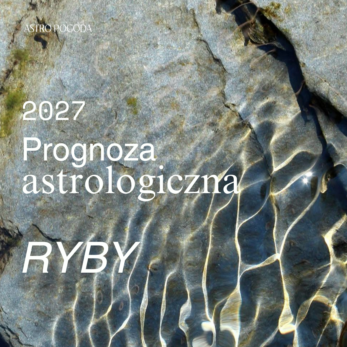 prognoza astrologiczna dla ascendentu ryby 2027